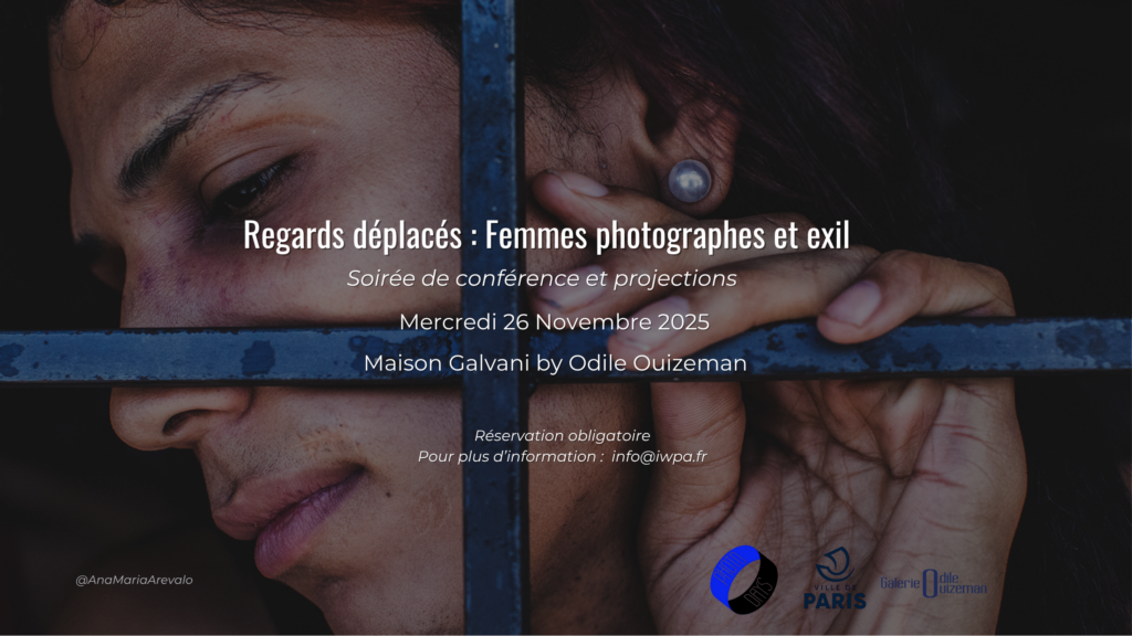 Regards déplacés : Femmes photographes et exil – Novembre 2025